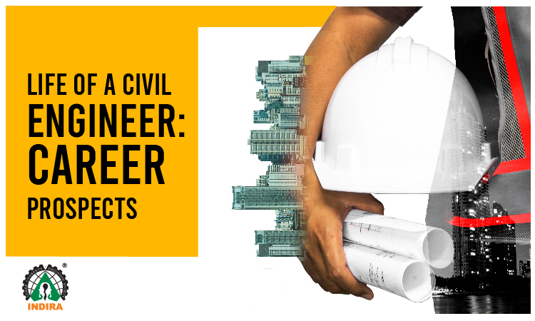 Life of a Civil Engineer: Career Prospects